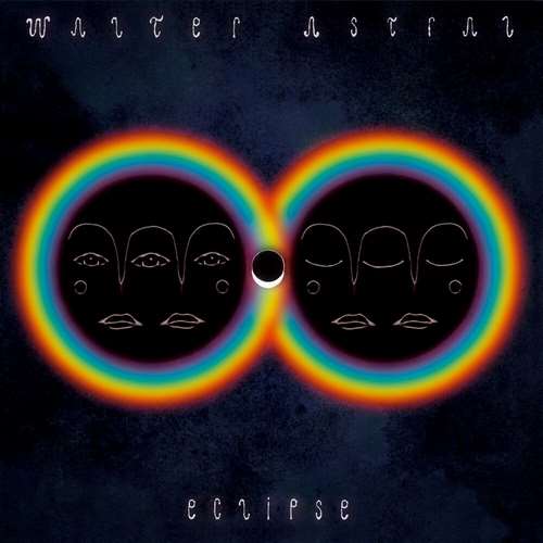 Walter Astral - Éclipse