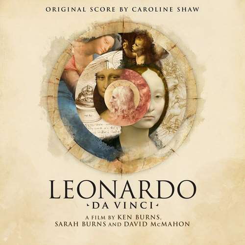Caroline Shaw - Leonardo da Vinci: A Film By Ken Burns, Sarah Burns, & David McMahon