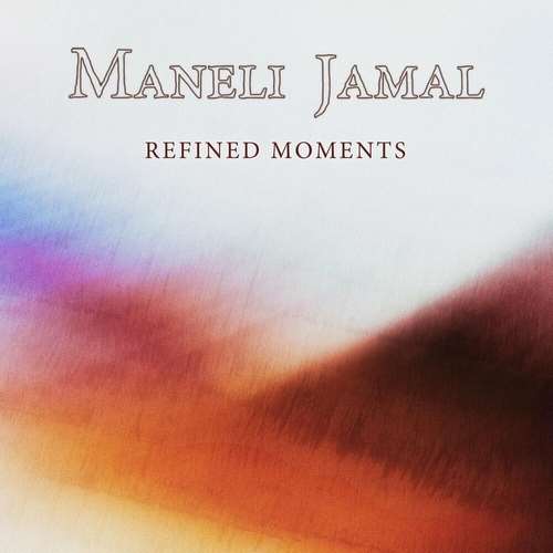 Maneli Jamal - Refined Moments