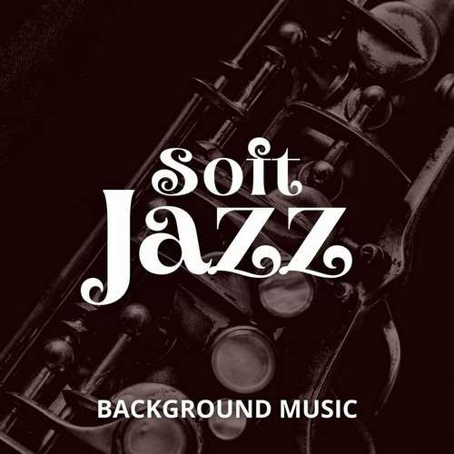 آلبوم Soft Jazz Background Music 