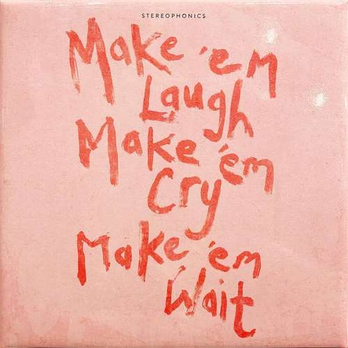 آلبوم Make 'em Laugh Make 'em Cry Make 'em Wait 