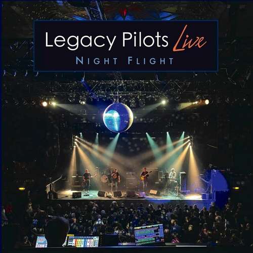 Legacy Pilots - Night Flight (Live)