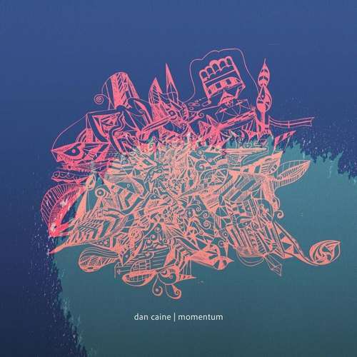 Dan Caine - Momentum