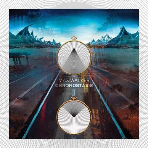 Max Walker - Chronostasis