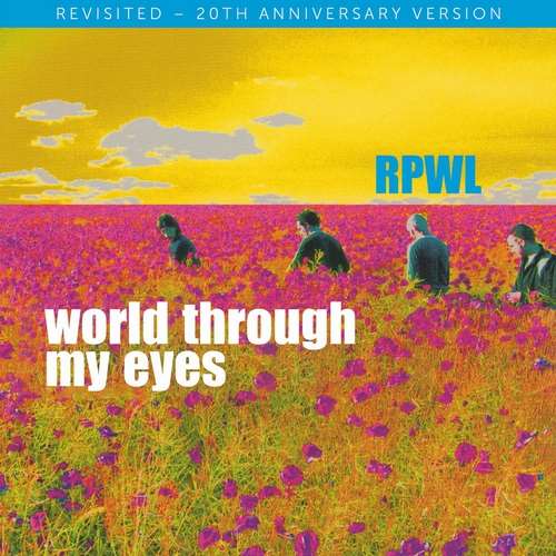 RPWL - World Through My Eyes (Revisited)