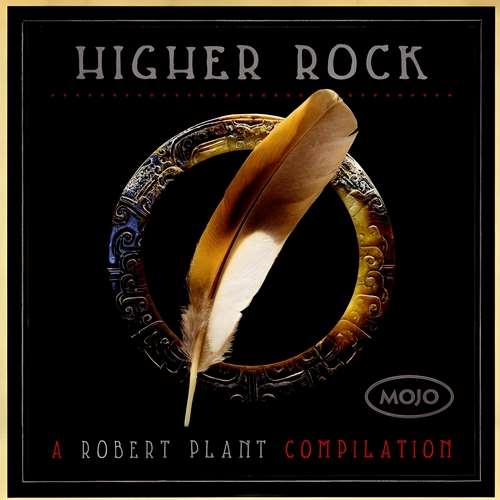 Robert Plant - Higher Rock: A Robert Plant Compilation