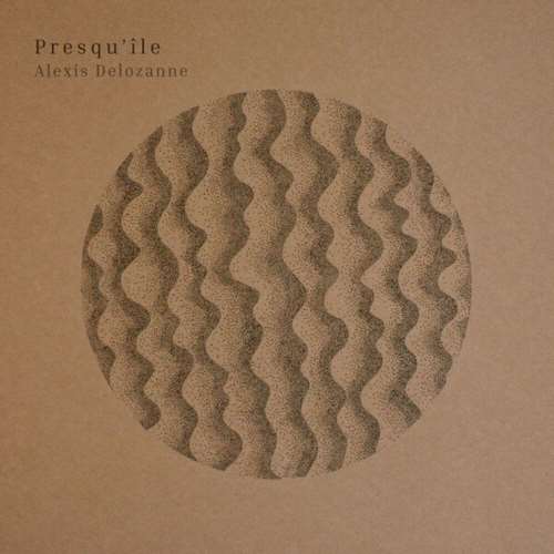 Alexis Delozanne - Presqu'île