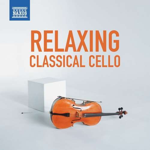 Various Artists - Relaxing Classical Cello