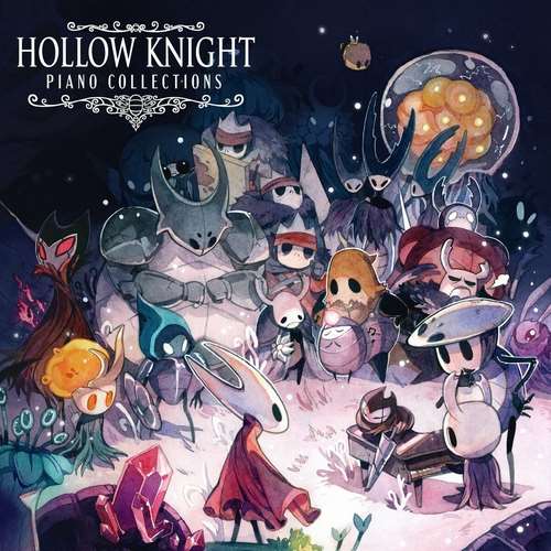 Christopher Larkin - Hollow Knight Piano Collections