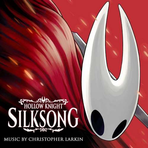 Christopher Larkin - Hollow Knight: Silksong