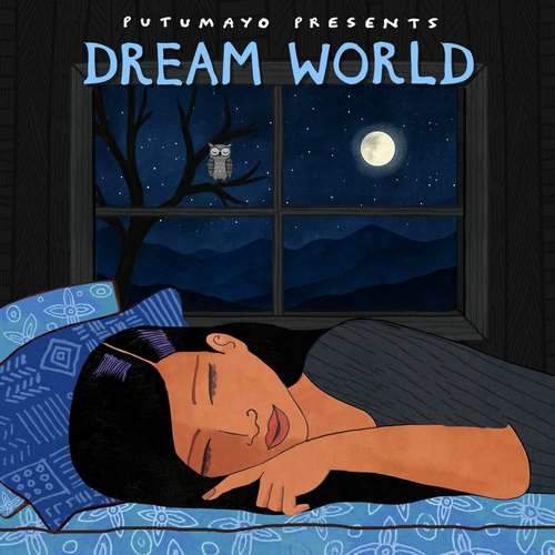 آلبوم Dream World: Soothing Songs From Around the Globe By Putumayo 