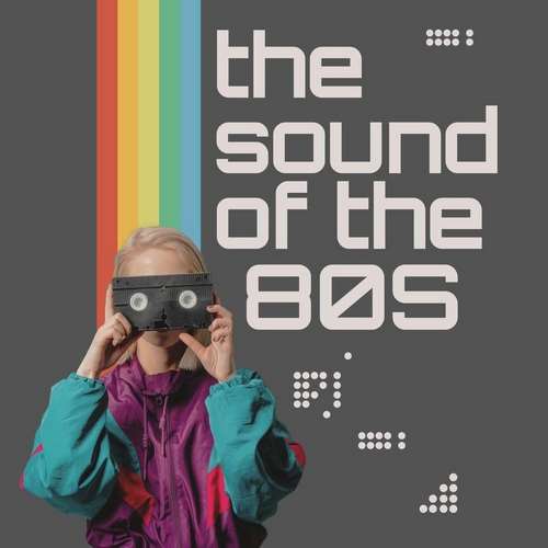 Various Artists - The Sound of the 80s