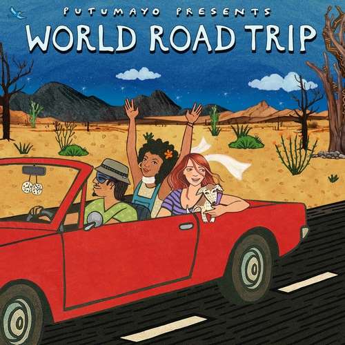 Various Artists - World Road Trip By Putumayo