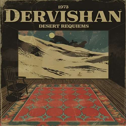 Dervishan - Desert Requiems