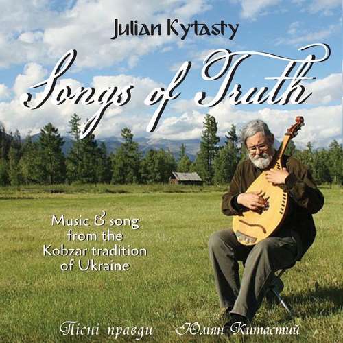 Julian Kytasty - Songs of Truth