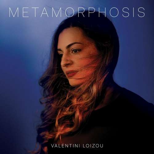 Valentini Loizou - Metamorphosis
