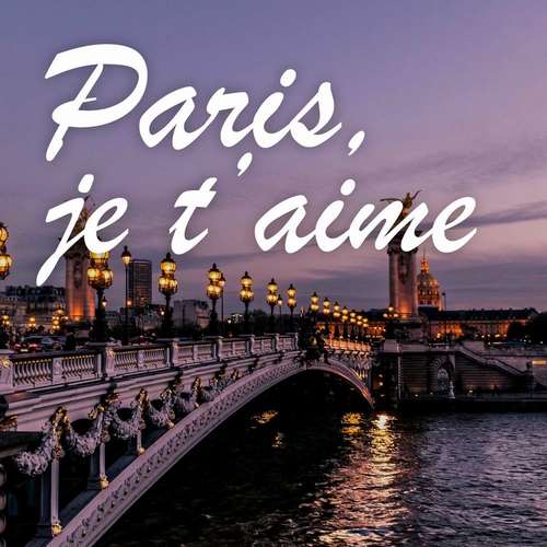 Various Artists - Paris je t'aime
