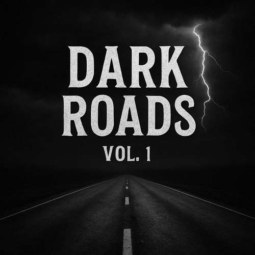 Cain Walker - Dark Roads, Vol. 1