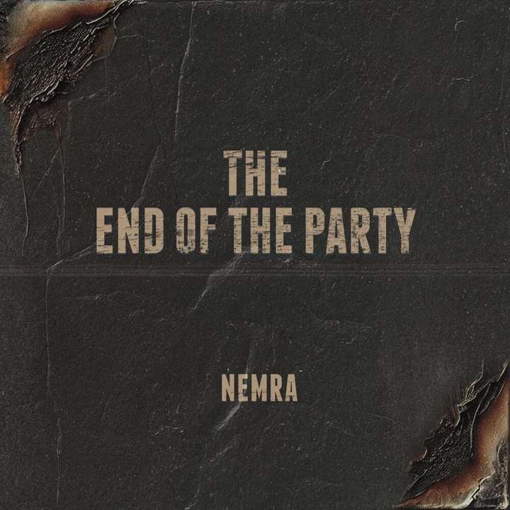 Nemra - The End of the Party