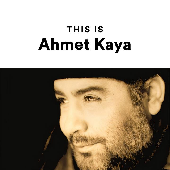 Ahmet Kaya - This Is Ahmet Kaya