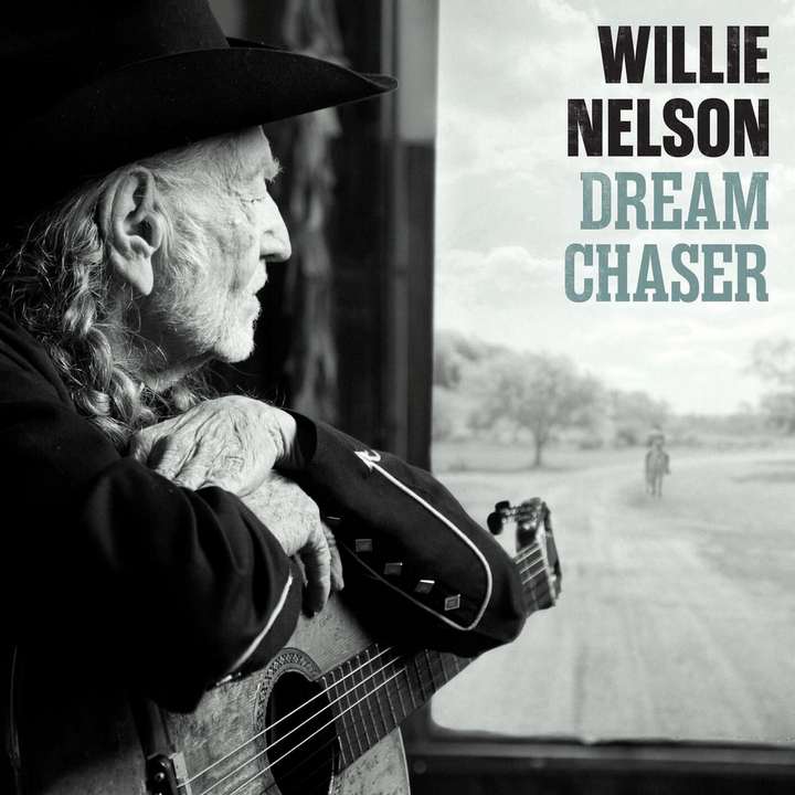 Willie Nelson - Dream Chaser