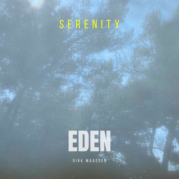Dirk Maassen - Eden (II) - Serenity