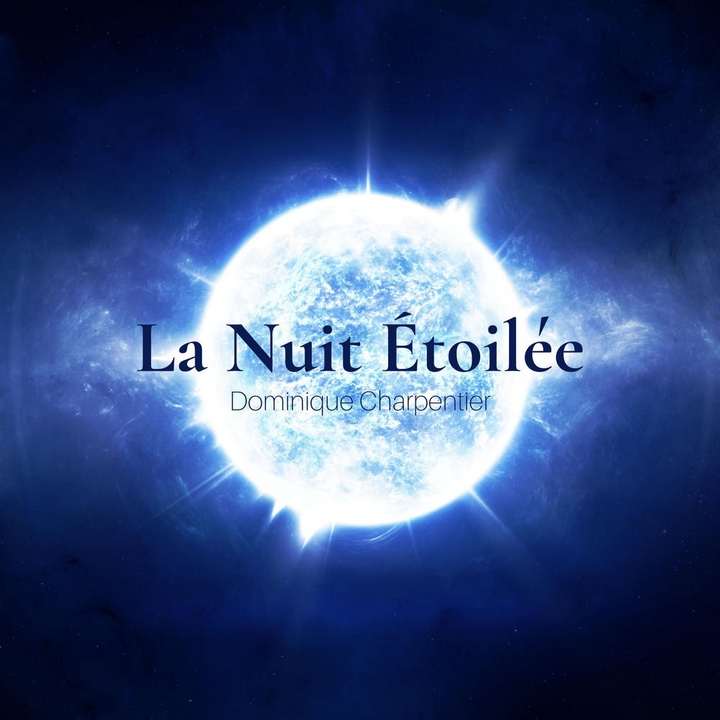 Dominique Charpentier - La Nuit Étoilée