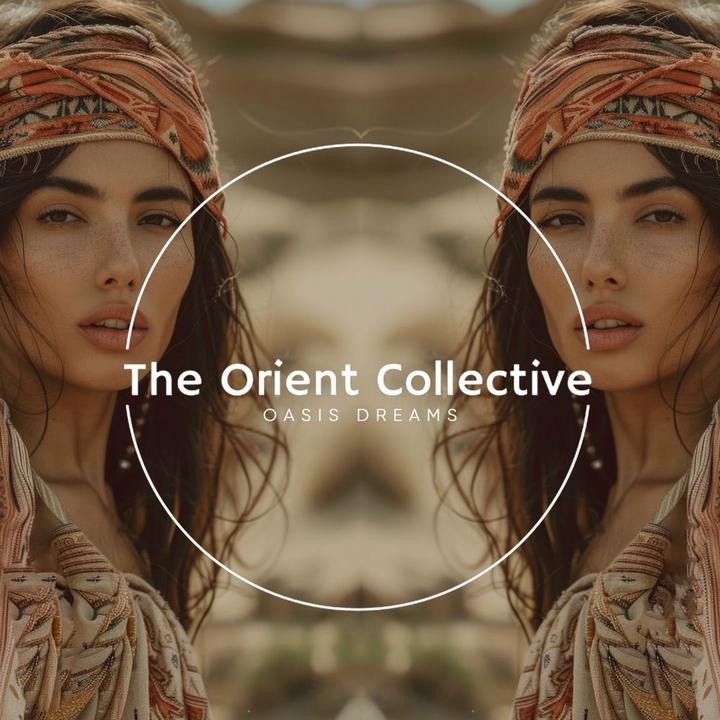 Various Artists - The Orient Collective: Oasis Dreams