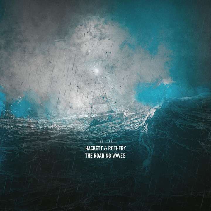 Steve Hackett - The Roaring Waves