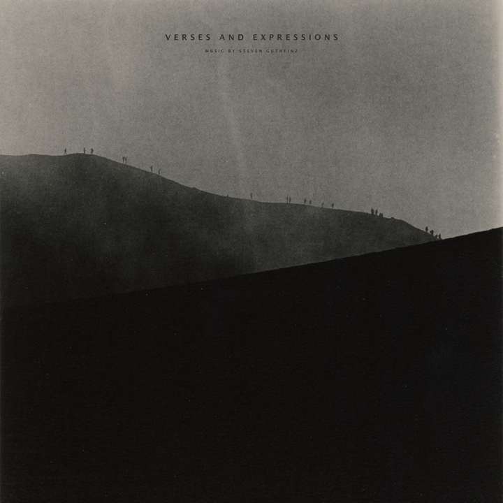 Steven Gutheinz - Verses and Expressions
