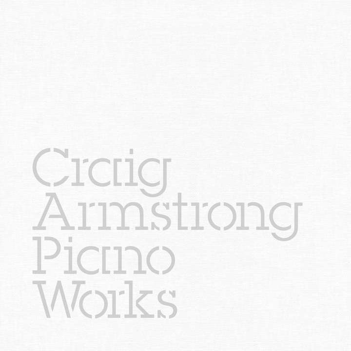 Craig Armstrong - Piano Works