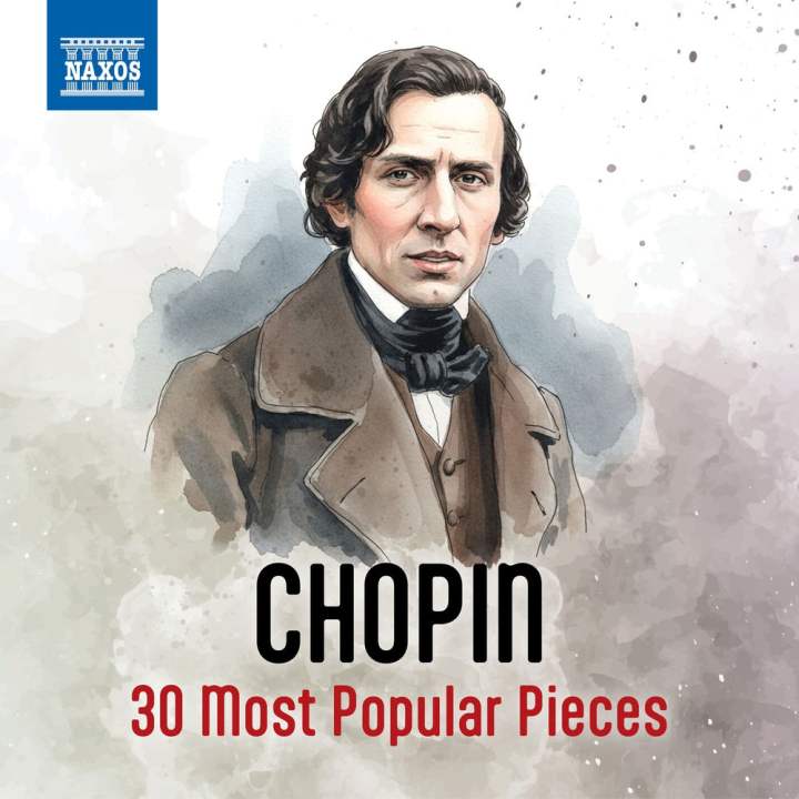 Frédéric Chopin - Chopin: 30 Most Popular Pieces