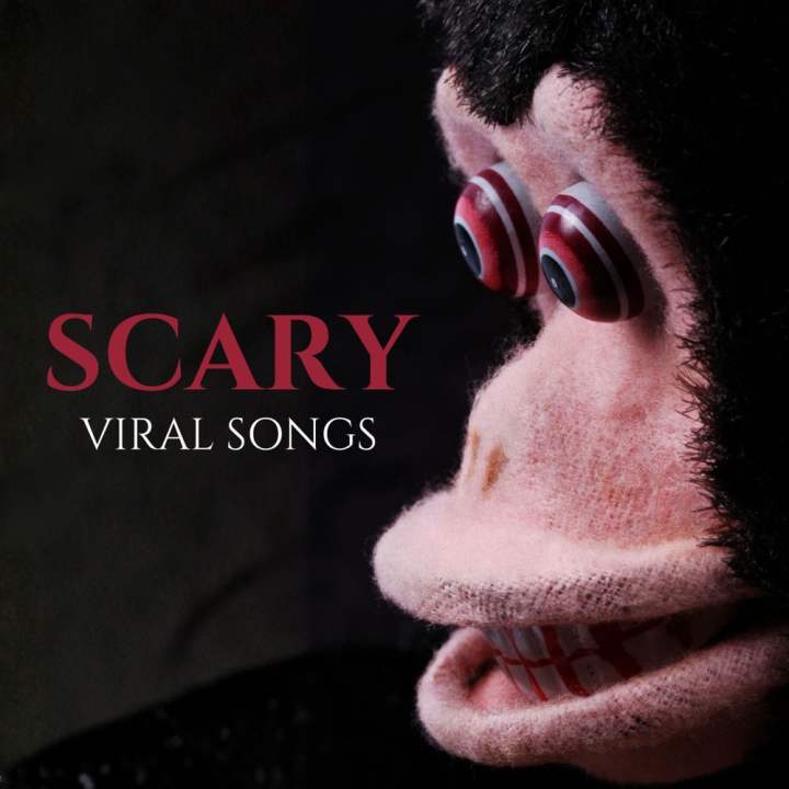 Various Artists - Scary Viral Songs