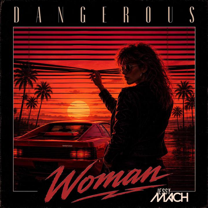 Jessy Mach - Dangerous Woman