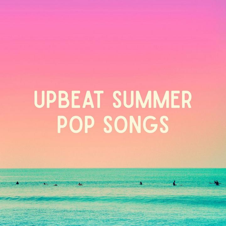 Various Artists - Upbeat Summer Pop Songs
