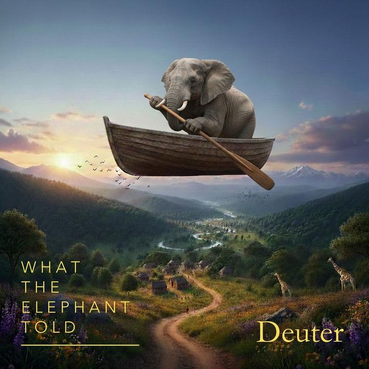 Deuter - What the Elephant Told