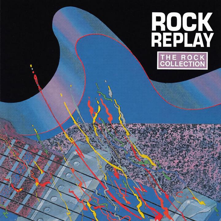 Various Artists - The Rock Collection: Rock Replay
