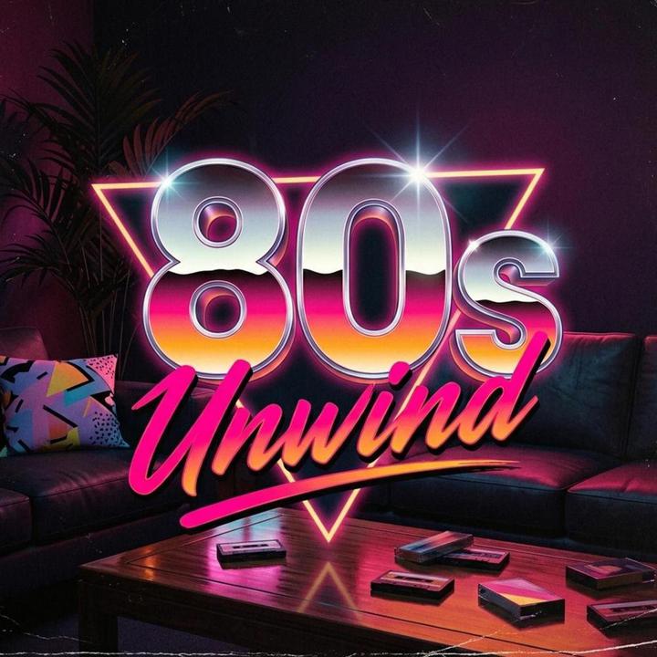 Various Artists - 80s Unwind