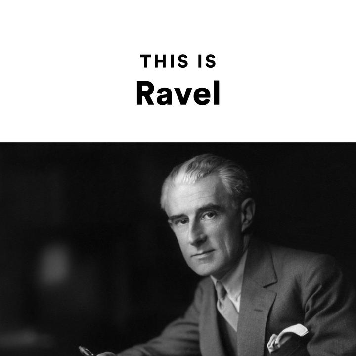 Maurice Ravel - This Is Ravel