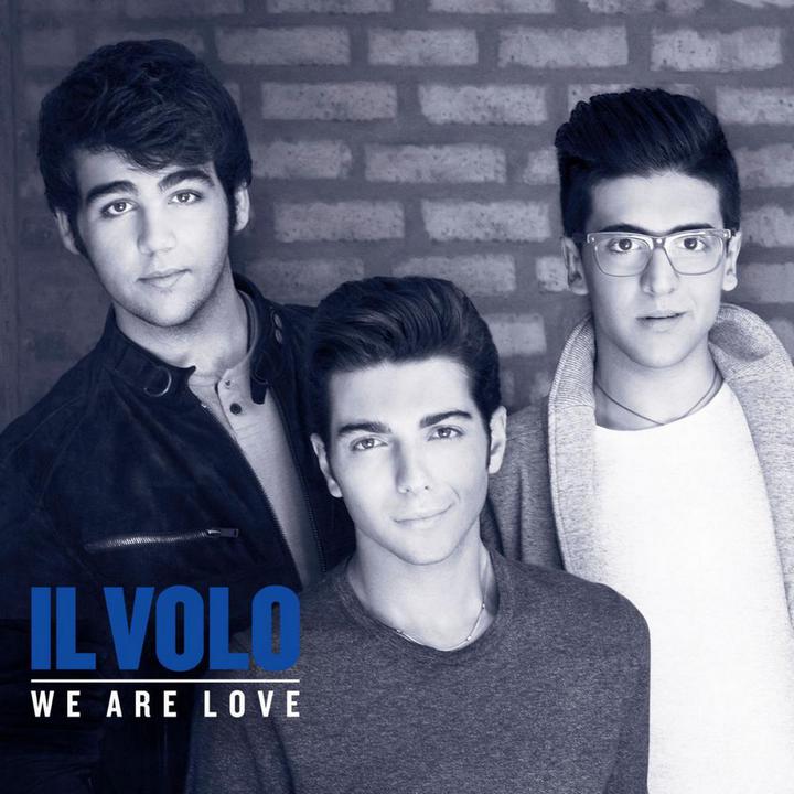 Il Volo - We Are Love