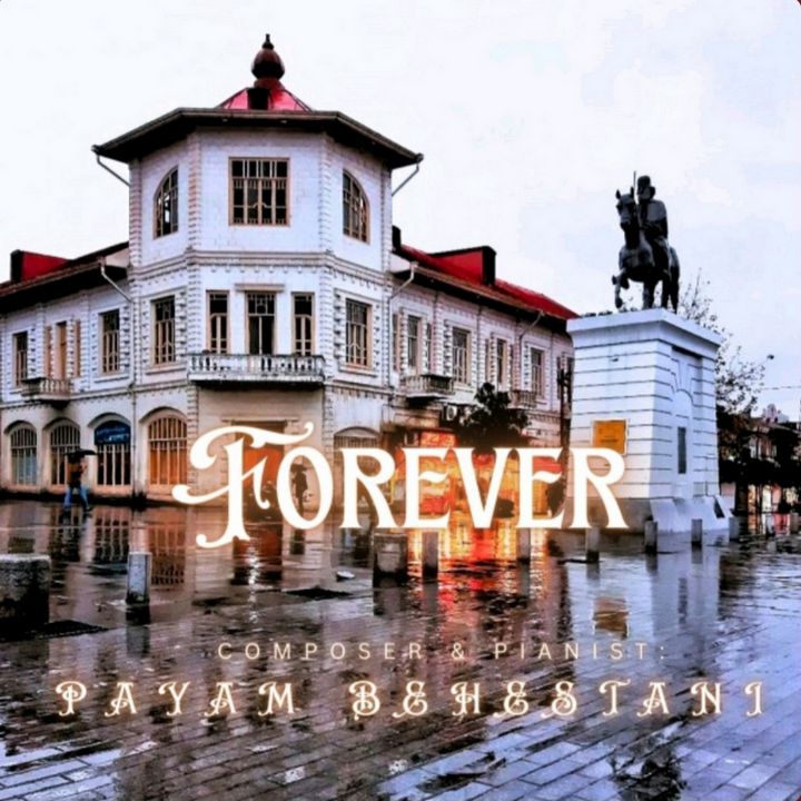 Payam Behestani - Forever