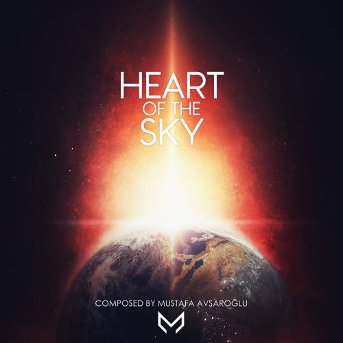Mustafa Avşaroğlu - Heart of the Sky