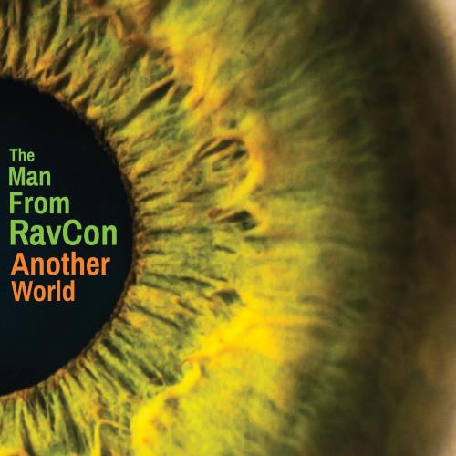 The Man From RavCon - Another World