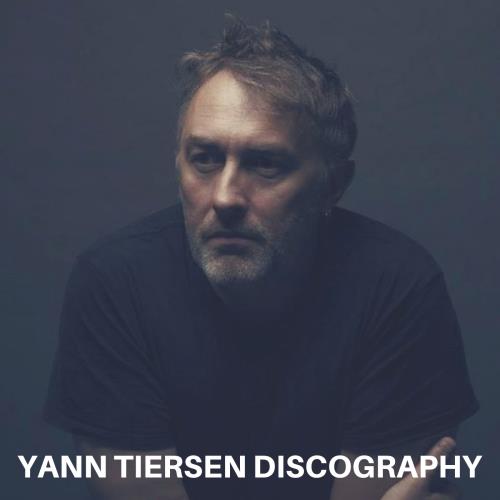 - Yann Tiersen Discography