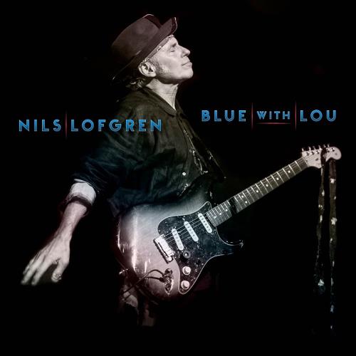 Nils Lofgren - Blue with Lou