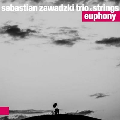 Sebastian Zawadzki - Euphony
