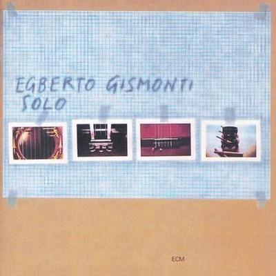 Egberto Gismonti - Solo