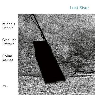 Michele Rabbia - Lost River