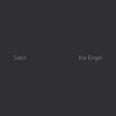 Kai Engel - Satin