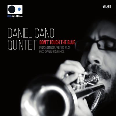 Daniel Cano - Don't Touch the Blue